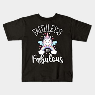 Faithless and Fabulous Unicorn Anti Religion Atheist Kids T-Shirt